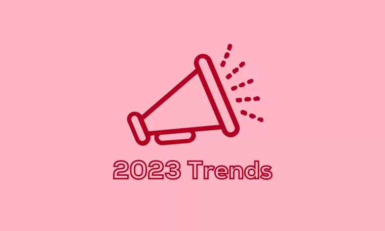 Top Digital Marketing Trends in 2023