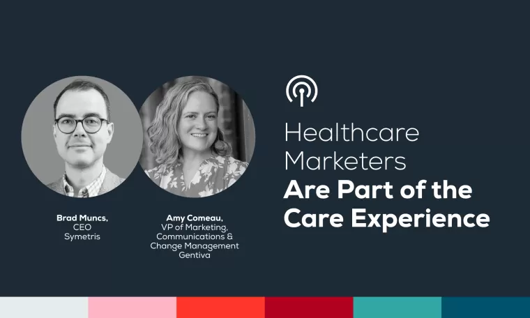 Videocast Article Cover - Healthcare Marketers Are Part Of The Care Experience
