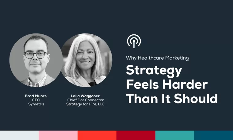 Why Healthcare Marketing Strategy Feels Harder V2