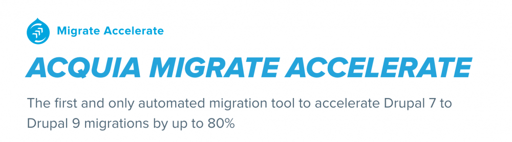 Acquia helps Migration to Drupal 9